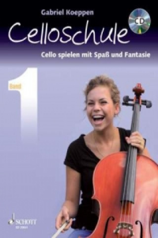 Book Celloschule, m. Audio-CD. Bd.1 Gabriel Koeppen