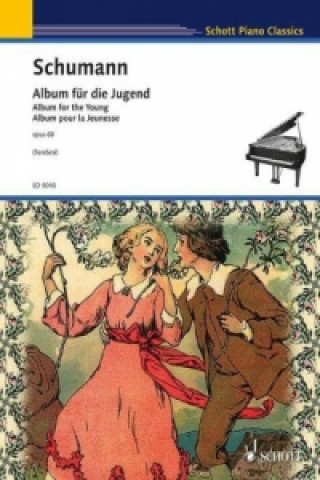 Książka Album für die Jugend op.68, Klavier Robert Schumann