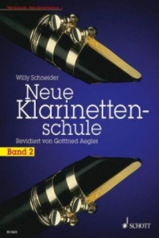 Kniha Neue Klarinettenschule. Bd.2 Willy Schneider