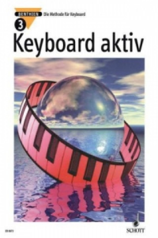 Książka Keyboard aktiv. Bd.3 Axel Benthien