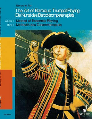 Książka Die Kunst des Barocktrompetenspiels Edward H. Tarr