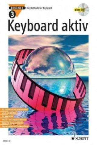 Könyv Keyboard aktiv, m. Audio-CD. Bd.3 Axel Benthien