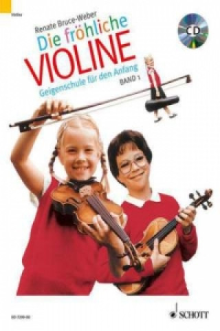 Carte Die fröhliche Violine, m. Audio-CD. Bd.1 Renate Bruce-Weber