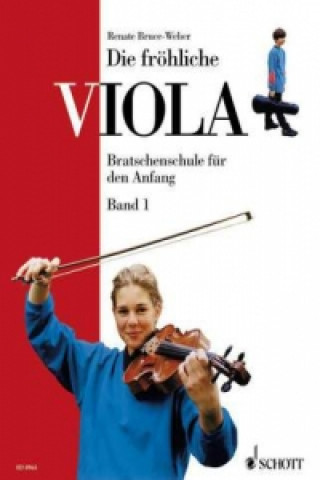 Könyv Die fröhliche Viola. Bd.1 Renate Bruce-Weber