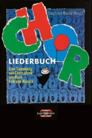 Prasa Chor-Liederbuch Siegfried Macht