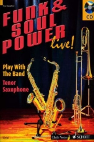 Kniha Funk & Soul Power, Tenor Saxophone, m. Audio-CD Gernot Dechert