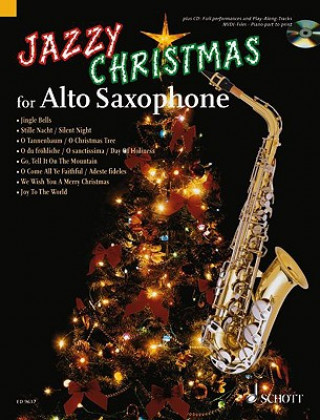 Knjiga JAZZY CHRISTMAS FOR ALTO SAXOPHONE Hal Leonard