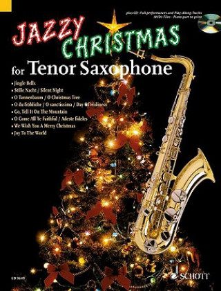 Kniha Jazzy Christmas for Tenor Saxophone, w. Audio-CD Dirko Juchem