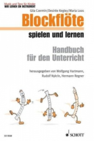 Книга Blockflöte spielen und lernen, Handbuch für den Unterricht Gila Czermin