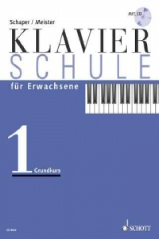 Kniha Klavierschule für Erwachsene, m. Audio-CD. Bd.1 Ulrich Schlie