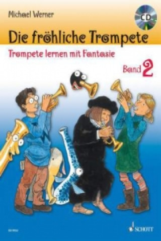 Carte Die fröhliche Trompete, m. Audio-CD. Bd.2 Michael Werner