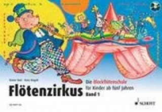 Tiskovina Flötenzirkus, m. Audio-CD. Bd.1 Rainer Butz