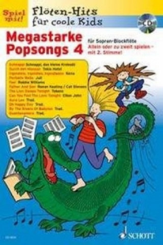 Kniha Megastarke Popsongs, Sopran-Blockflöte, m. Audio-CD. H.4 Hans Magolt