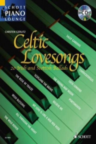 Nyomtatványok Celtic Lovesongs, für Klavier, m. Audio-CD Carsten Gerlitz