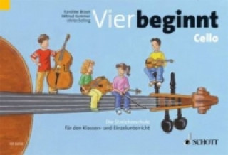 Kniha Vier beginnt - Streicherklasse, Violoncello Ulrike Seiling