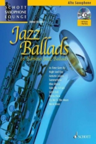Kniha Jazz Ballads, für Alt-Saxophon, Einzelstimme und Klaviersatz, m. Audio-CD Dirko Juchem