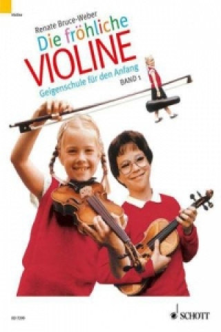 Materiale tipărite Geigenschule für den Anfang und Spielbuch mit 22 leichten Stücken für Violine und Klavier Renate Bruce-Weber