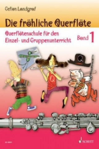 Könyv Die fröhliche Querflöte. Bd.1 Gefion Landgraf