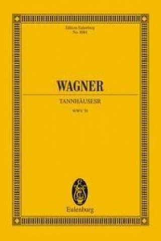 Kniha Tannhäuser WWV 70, Studienpartitur Richard Wagner