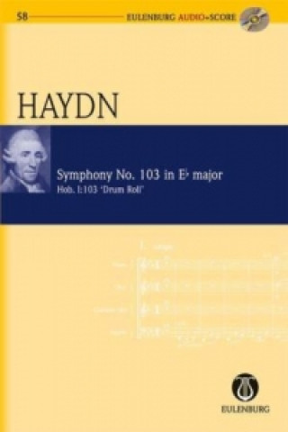 Kniha Sinfonie Nr. 103 Es-Dur Paukenwirbel Hob. I: 103, Studienpartitur u. Audio-CD Joseph Haydn