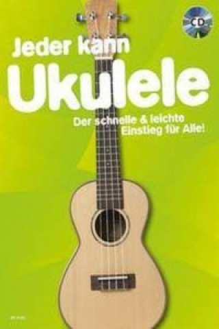 Materiale tipărite Jeder kann Ukulele, m. Audio-CD Uwe Bye