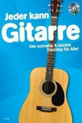Nyomtatványok Jeder kann Gitarre, m. Audio-CD 