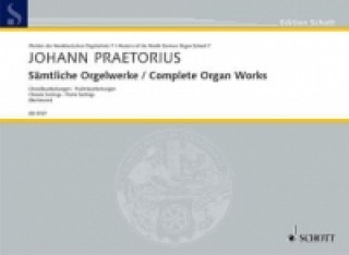 Knjiga Sämtliche Orgelwerke Johann Praetorius