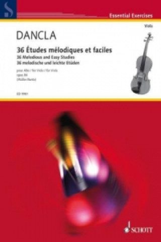 Kniha 36 Etudes mélodiques et faciles op.84, Viola Charles Dancla