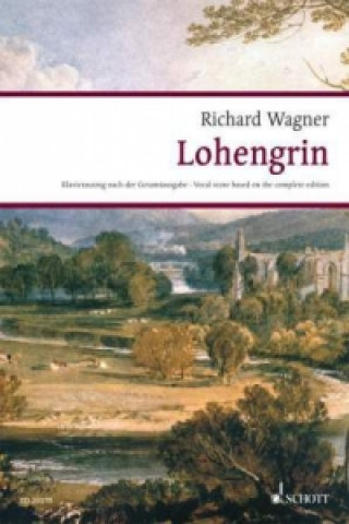 Könyv Lohengrin, Klavierauszug Richard Wagner