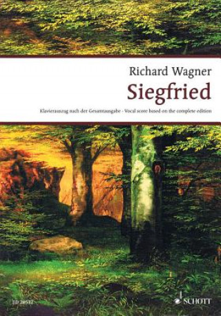 Könyv Siegfried, Klavierauszug Richard Wagner