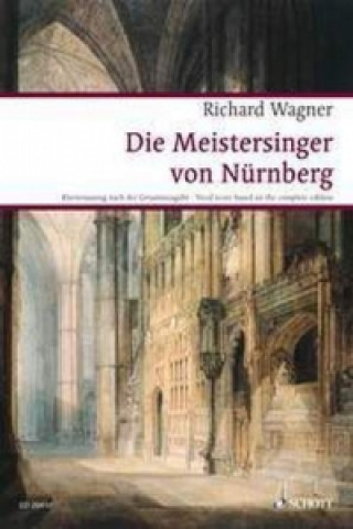 Materiale tipărite Die Meistersinger von Nürnberg, Klavierauszug Richard Wagner