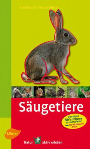 Kniha Steinbachs Naturführer Säugetiere Klaus Richarz