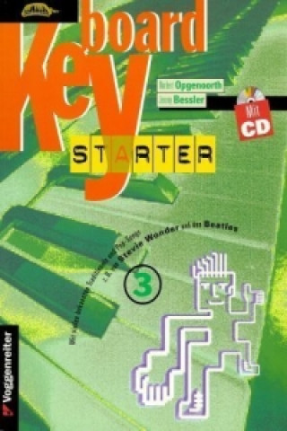 Tiskovina Keyboard-Starter, m. Audio-CD. Bd.3 Norbert Opgenoorth