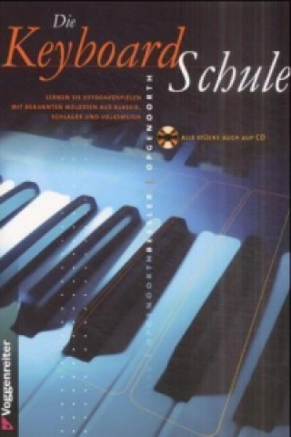 Materiale tipărite Die Keyboard-Schule, m. Audio-CD Jeromy Bessler