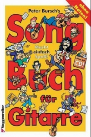 Articles imprimés Peter Bursch's Songbuch für Gitarre, m. Audio-CD Peter Bursch