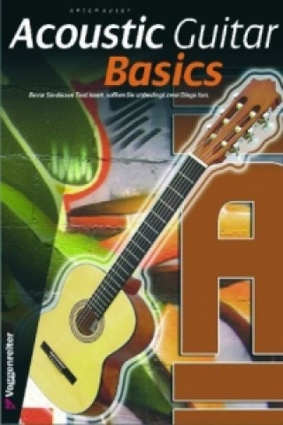 Knjiga ACOUSTIC GUITAR BASICS, m. 1 Audio-CD Georg Wolf