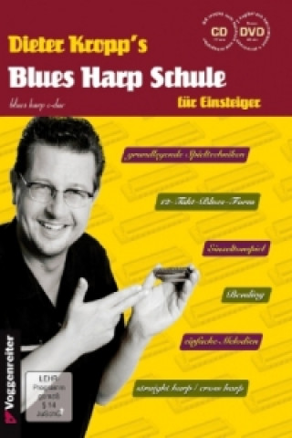 Tiskovina Dieter Kropp's Blues Harp Schule, m. 1 Audio-CD, m. 1 DVD-ROM Dieter Kropp