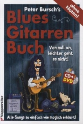 Tiskovina Peter Bursch's Blues-Gitarrenbuch, m. 1 Audio-CD, m. 1 Beilage Peter Bursch
