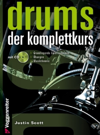 Prasa Drums. Der Komplettkurs, m. Audio-CD Justin Scott