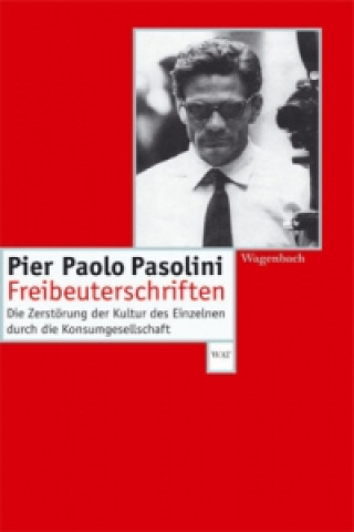 Книга Freibeuterschriften Pier P. Pasolini