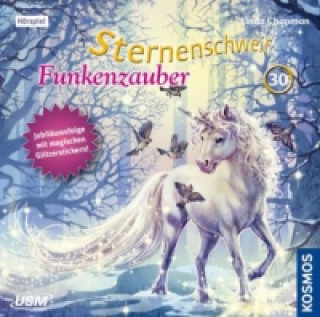 Audio Sternenschweif (Folge 30): Funkenzauber, 1 Audio-CD Linda Chapman