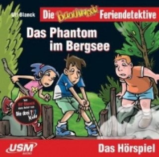 Audio Das Phantom im Bergsee, Audio-CD Ulf Blanck