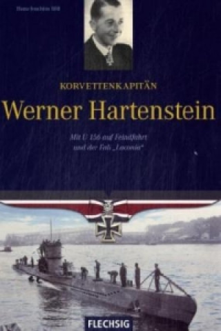 Könyv Korvettenkapitän Werner Hartenstein Hans-Joachim Röll