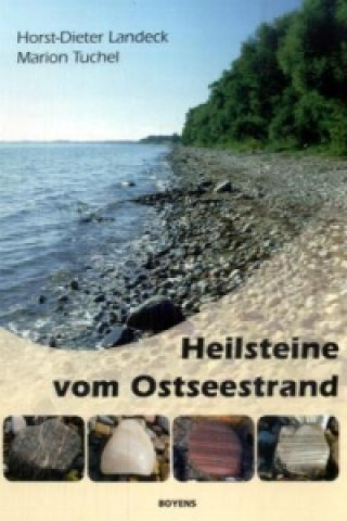 Kniha Heilsteine vom Ostseestrand Horst-Dieter Landeck