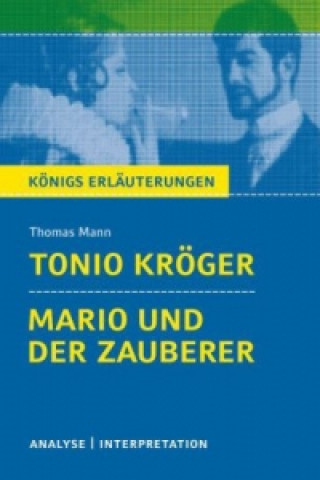 Könyv Thomas Mann 'Tonio Kröger' / 'Mario und der Zauberer' Thomas Mann