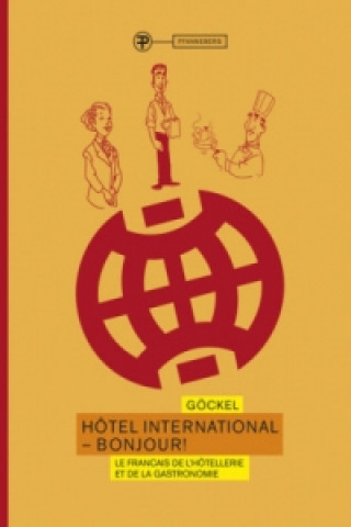 Kniha Hôtel International - Bonjour! Claudia Göckel