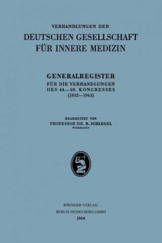 Kniha Generalregister Fur Die Verhandlungen Des 44.-69. Kongresses (1932-1963) B. Schlegel