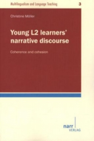Carte Young L2 learners' narrative discourse Christine Möller