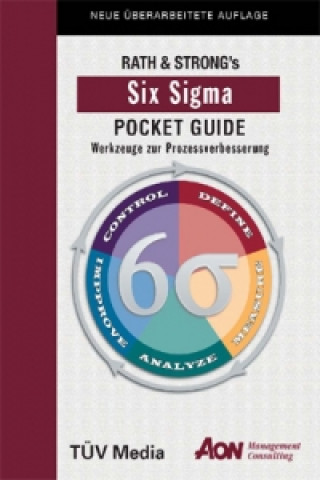 Carte Rath & Strong's Six Sigma Pocket Guide, Dt. Ausgabe Eva Strösser