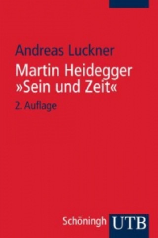 Buch Martin Heidegger 'Sein und Zeit' Andreas Luckner